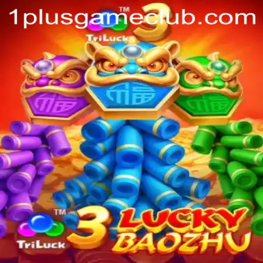 The Exciting World of 3LuckyBaozhu: A New Addition to 1plus Game