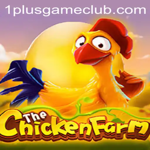 Unveiling the Excitement of ChickenFarm: A 1plus Game Delight