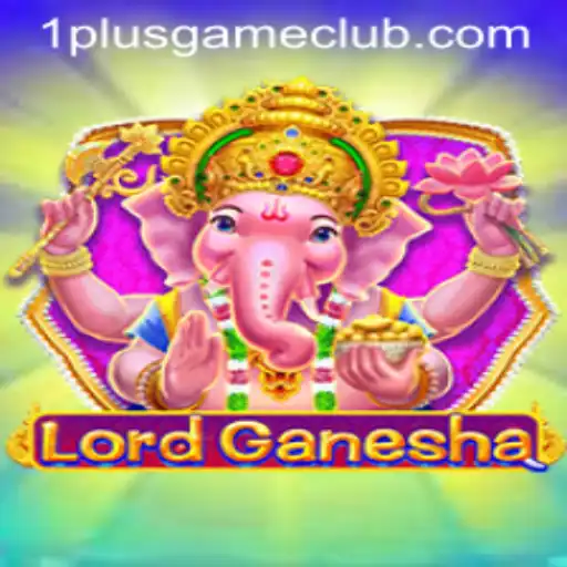 Exploring the Fascinating World of LordGanesha: A Unique 1plus Game Adventure