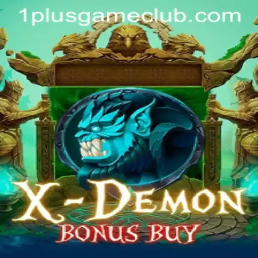 XDemonBonusBuy: A Thrilling Dive into the World of 1plus Gaming